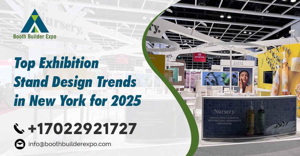 Top Exhibition Stand Design Trends in New York for 2025.